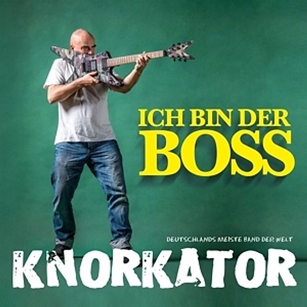 Ich bin der Boss (Grüne Schallplatte + CD) (Vinyl), Knorkator