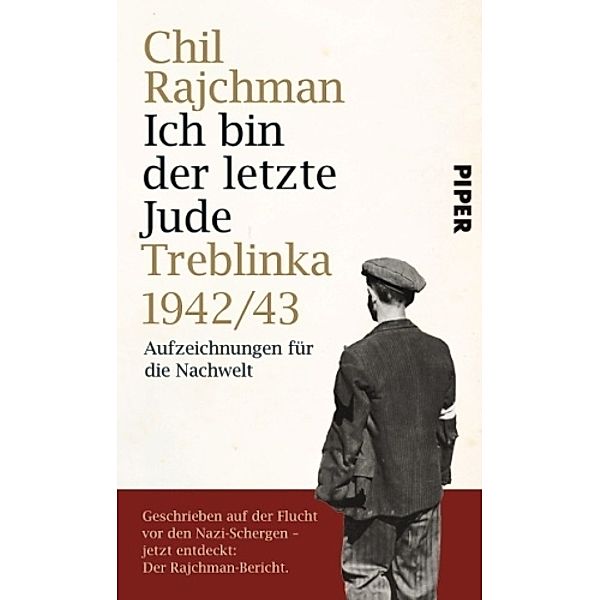 Ich bin der letzte Jude, Chil Rajchman