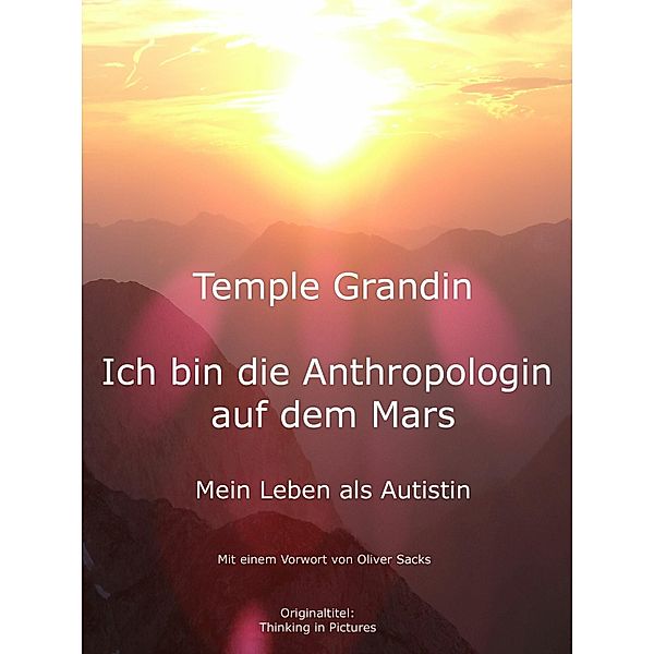 Ich bin die Anthropologin auf dem Mars, Temple Grandin
