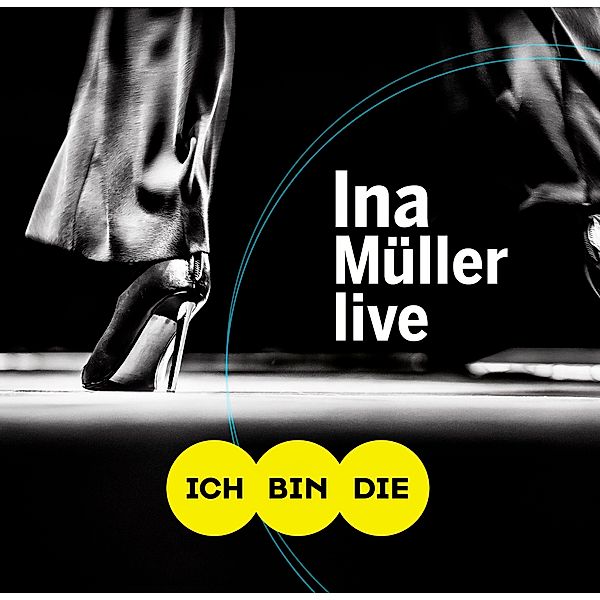 Ich bin die - Live (2 CDs + DVD), Ina Müller