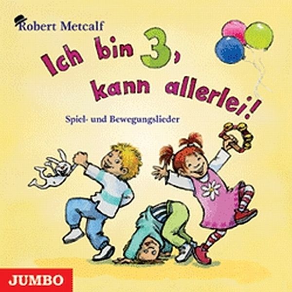 Ich Bin Drei,Kann Allerlei, Robert Metcalf