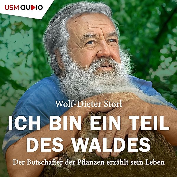 Ich bin ein Teil des Waldes, Wolf-Dieter Storl