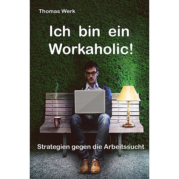 Ich bin ein Workaholic!, Thomas Werk