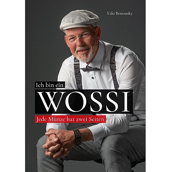 Ich bin ein Wossi, Udo Brasausky