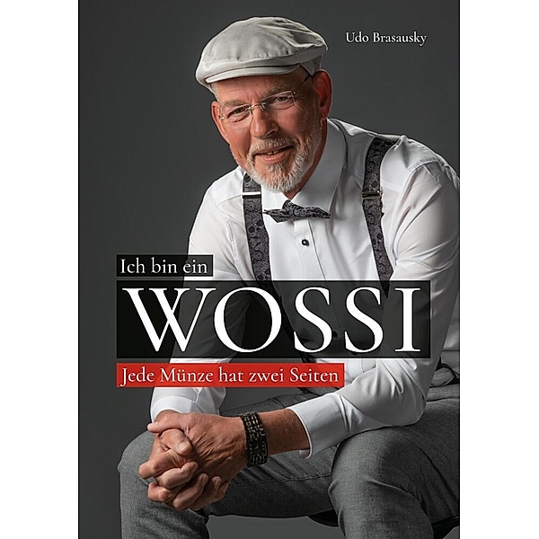 Ich bin ein Wossi, Udo Brasausky
