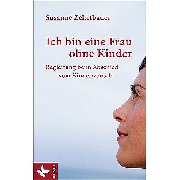 Ich bin eine Frau ohne Kinder, Susanne Zehetbauer