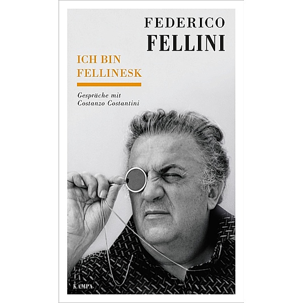 Ich bin fellinesk / Kampa Salon, Federico Fellini, Costanzo Costantini