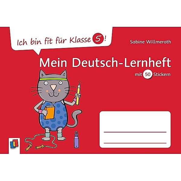 Ich bin fit für Klasse 5! Mein Deutsch-Lernheft, Sabine Willmeroth