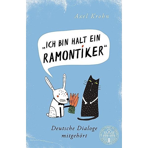 Ich bin halt ein Ramontiker, Axel Krohn