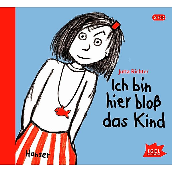 Ich bin hier bloß - 5 - Ich bin hier bloß das Kind, Jutta Richter