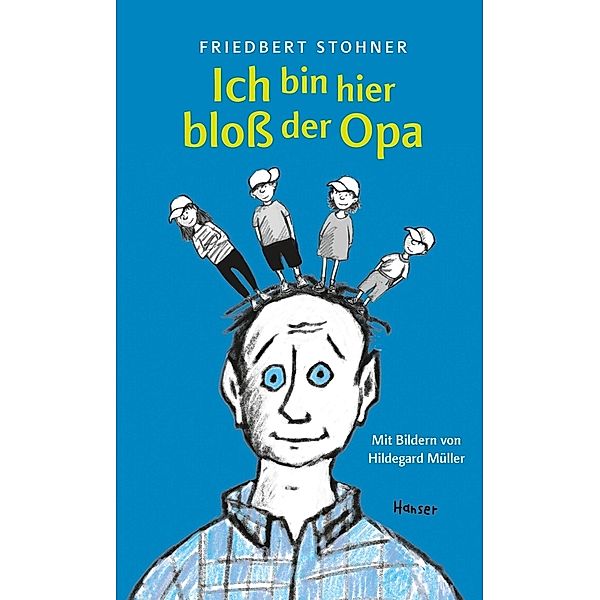 Ich bin hier bloss der Opa, Friedbert Stohner