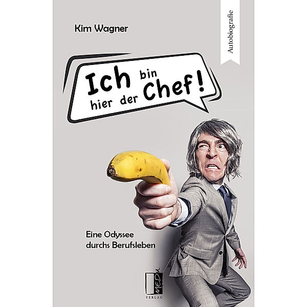 Ich bin hier der Chef!, Kim Wagner