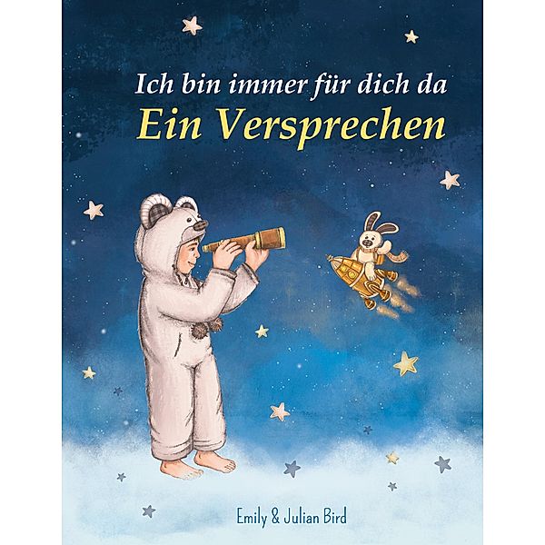 Ich bin immer für dich da, Emily Bird, Julian Bird