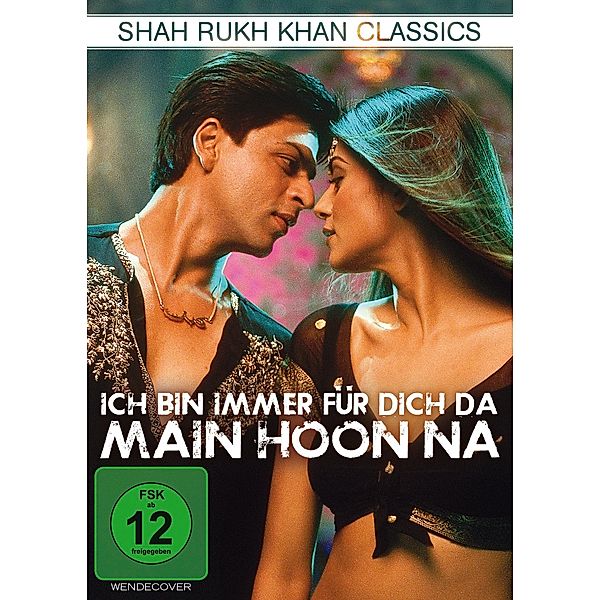 Ich bin immer für dich da - Main Hoon Na, Shah Rukh Khan