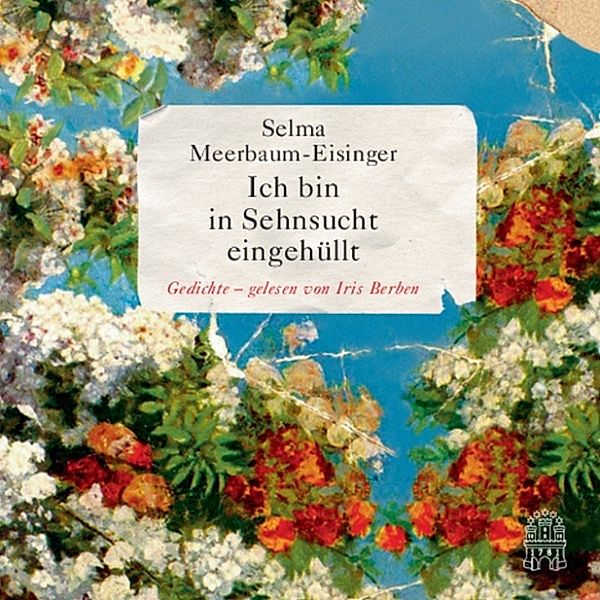 Ich bin in Sehnsucht eingehüllt, Selma Meerbaum-Eisinger