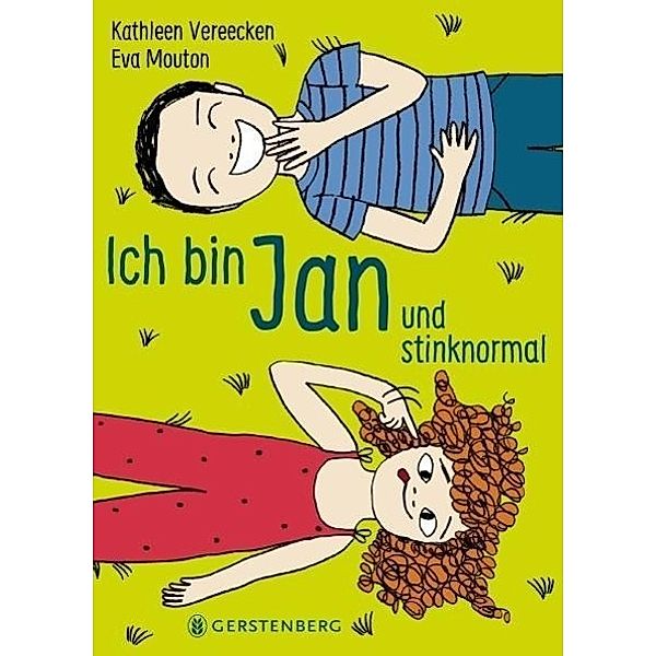 Ich bin Jan und stinknormal, Kathleen Vereecken, Eva Mouton