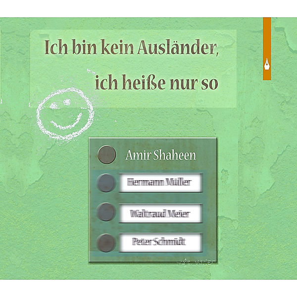 Ich bin kein Ausländer, ich heisse nur so,Audio-CD, Amir Shaheen