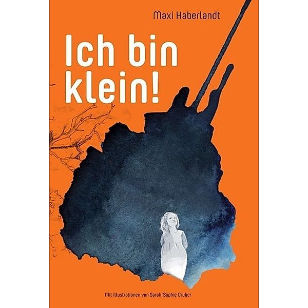 Ich bin klein!, Maxi Leonore Haberlandt