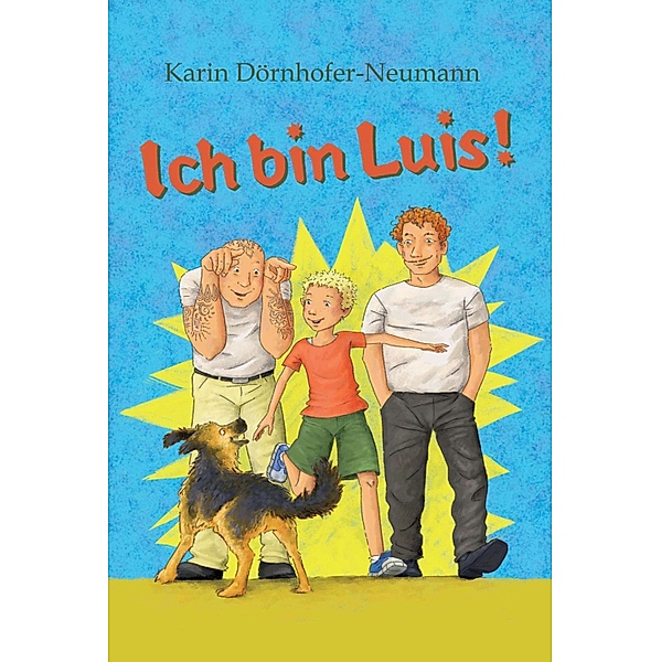 Ich bin Luis!, Karin Dörnhofer-Neumann