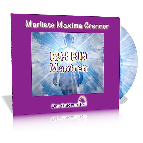 ICH BIN Mantren & mehr, Audio-CD, Marliese Maxima Grenner