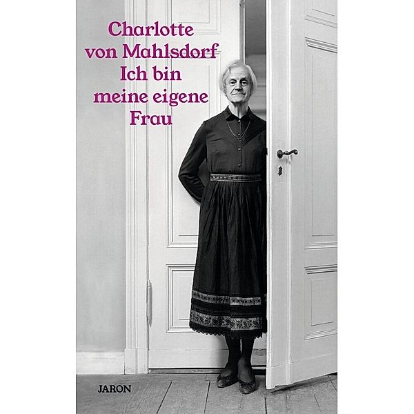 Ich bin meine eigene Frau, Charlotte Von Mahlsdorf