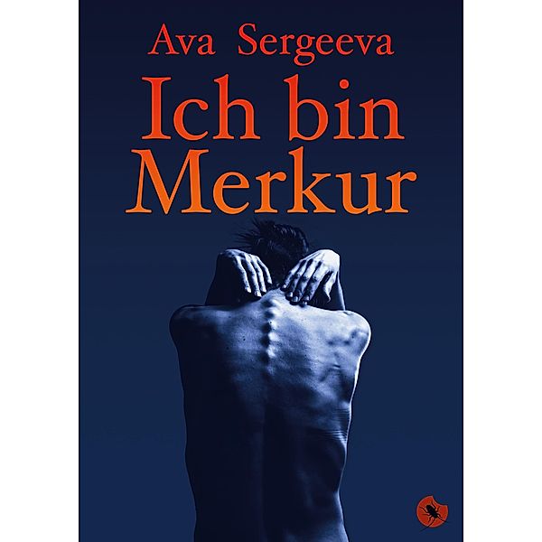 Ich bin Merkur, Ava Sergeeva