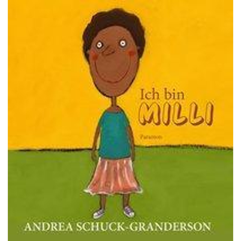 Ich bin Milli - Andrea Schuck-Granderson