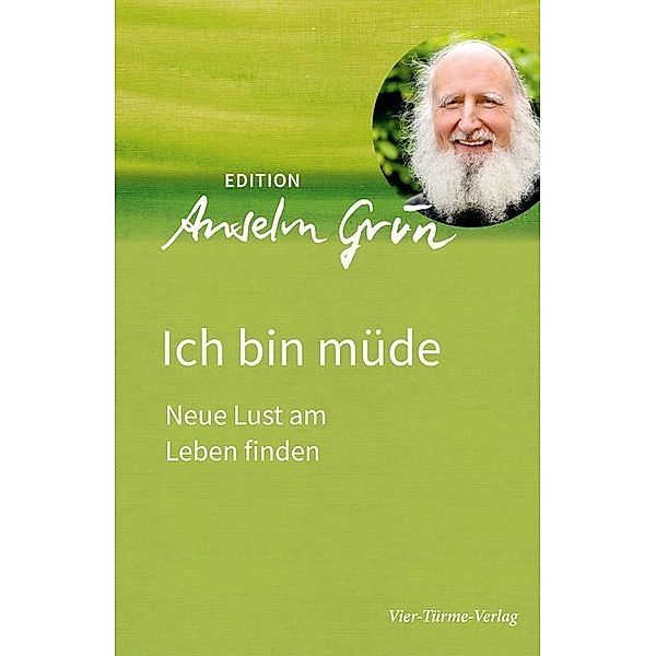 Ich bin müde, Anselm Grün