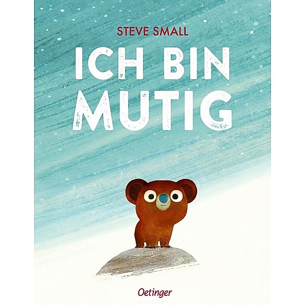 Ich bin mutig, Steve Small