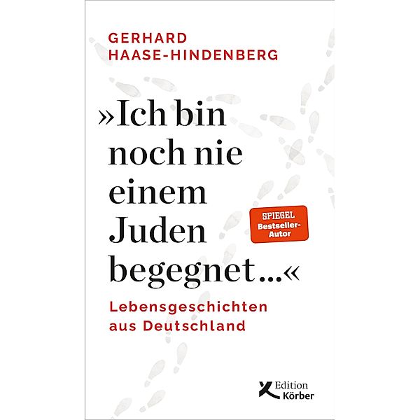 Ich bin noch nie einem Juden begegnet ..., Gerhard Haase-Hindenberg