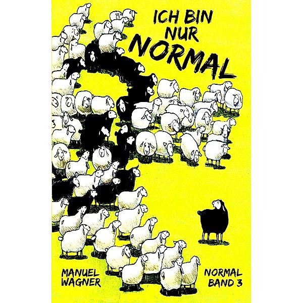 Ich bin nur normal, Manuel Wagner