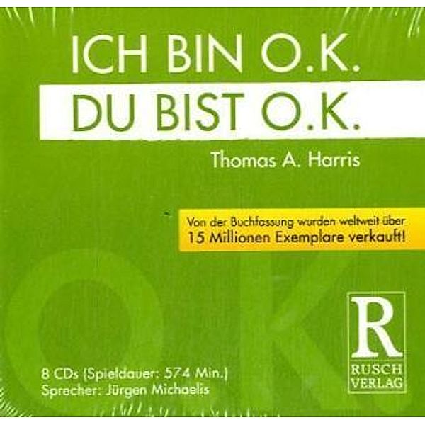 Ich bin o.k., du bist o.k., 8 Audio-CD, Thomas A Harris