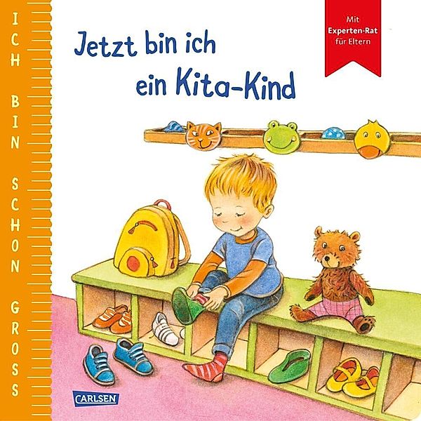 Ich bin schon groß: Jetzt bin ich ein Kita-Kind, Anna Taube