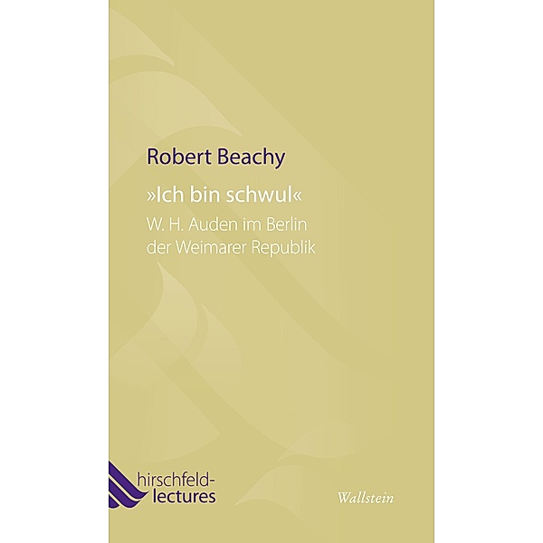 »Ich bin schwul / Hirschfeld-Lectures, Robert Beachy