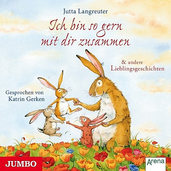 Ich bin so gern mit dir zusammen & andere Lieblingsgeschichten,1 Audio-CD, Jutta Langreuter