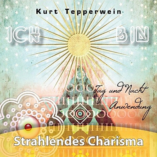 Ich BIN: Strahlendes Charisma (Tag und Nacht Anwendung)