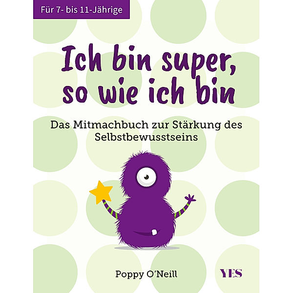 Ich bin super, so wie ich bin, Poppy O´Neill