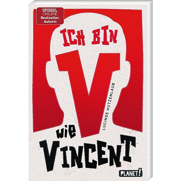 Ich bin V wie Vincent, Lucinde Hutzenlaub