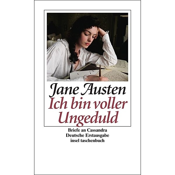 »Ich bin voller Ungeduld«, Jane Austen