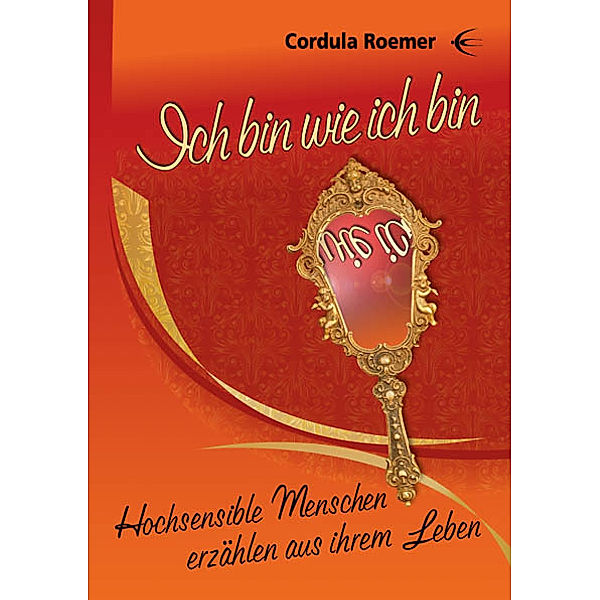 Ich bin wie ich bin, Cordula Roemer