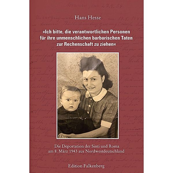 »Ich bitte, die verantwortlichen Personen für ihre unmenschlichen barbarischen Taten zur Rechenschaft zu ziehen«, Hans Hesse