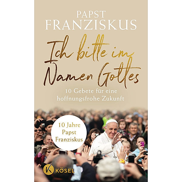 Ich bitte im Namen Gottes, Franziskus