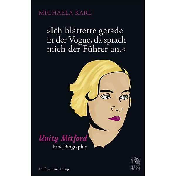 Ich blätterte gerade in der Vogue, da sprach mich der Führer an., Michaela Karl