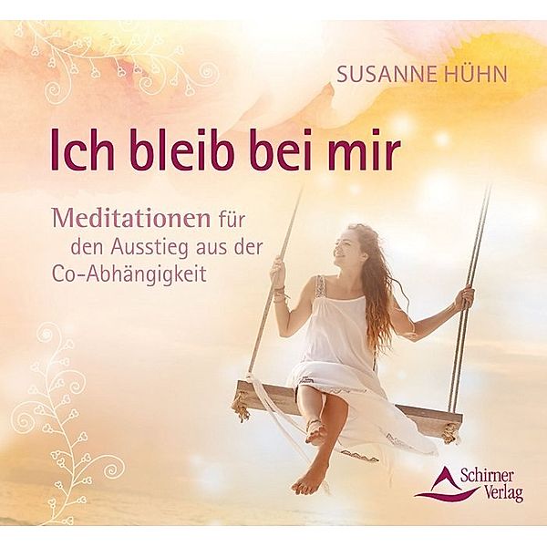 Ich bleib bei mir,1 Audio-CD, Susanne Hühn