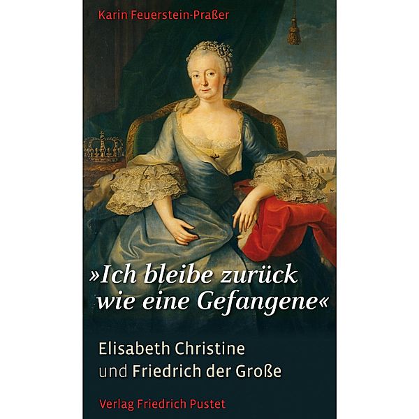 Ich bleibe zurück wie eine Gefangene / Biografien, Karin Feuerstein-Prasser