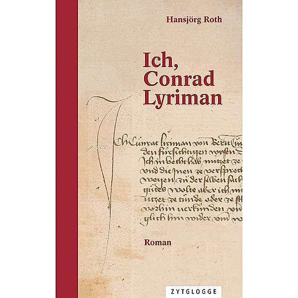 Ich, Conrad Lyriman, Hansjörg Roth