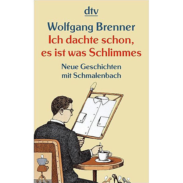 Ich dachte schon, es ist was Schlimmes, Wolfgang Brenner