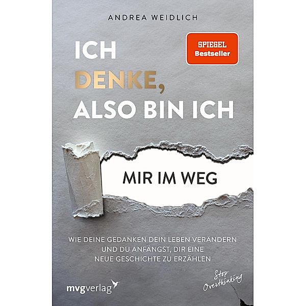 Ich denke, also bin ich... mir im Weg, Andrea Weidlich