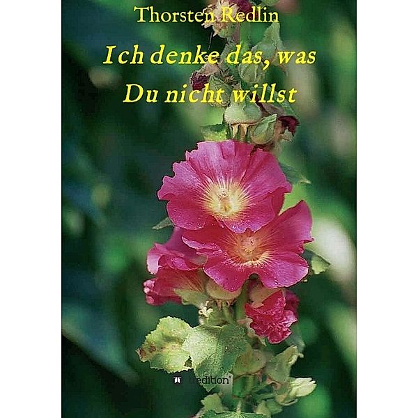 Ich denke das, was Du nicht willst, Thorsten Redlin