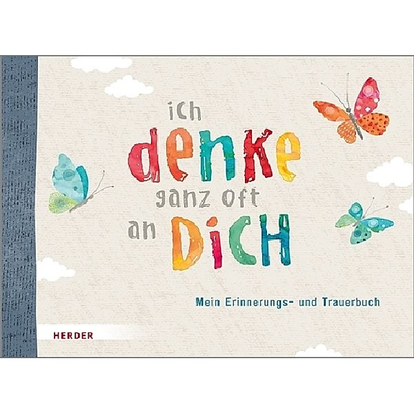 Ich denke ganz oft an dich